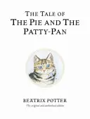 Opowieść o ciastku i patelni - The Tale of the Pie and the Patty-Pan