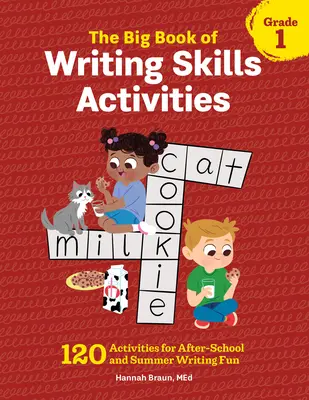 The Big Book of Writing Skills Activities, Grade 1: 120 ćwiczeń do pozaszkolnej i letniej zabawy w pisanie - The Big Book of Writing Skills Activities, Grade 1: 120 Activities for After-School and Summer Writing Fun