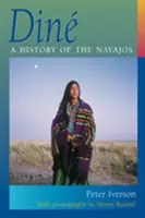 Din: Historia plemienia Navajos - Din: A History of the Navajos