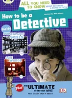 Bug Club NF Czerwony (KS2) A/5C Jak zostać detektywem - Bug Club NF Red (KS2) A/5C How to be a Detective