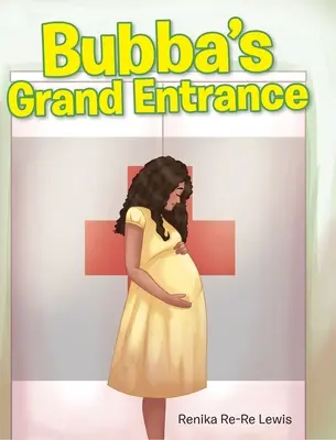 Wielkie wejście Bubby - Bubba's Grand Entrance