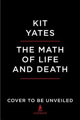 Matematyka życia i śmierci: 7 matematycznych zasad, które kształtują nasze życie - The Math of Life and Death: 7 Mathematical Principles That Shape Our Lives