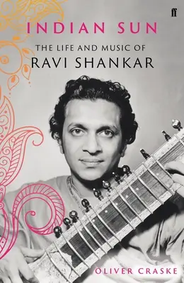 Indian Sun: Życie i muzyka Raviego Shankara - Indian Sun: The Life and Music of Ravi Shankar