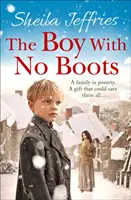 Chłopiec bez butów - Księga 1 trylogii Chłopiec bez butów - Boy With No Boots - Book 1 in The Boy With No Boots trilogy