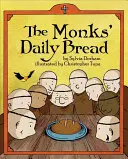 Codzienny chleb mnichów - The Monks Daily Bread