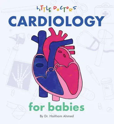 Kardiologia dla niemowląt - Cardiology for Babies