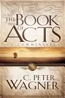 Księga Dziejów Apostolskich: Komentarz - The Book of Acts: A Commentary