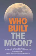 Kto zbudował Księżyc? - Who Built the Moon?