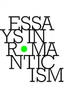 Eseje z romantyzmu, tom 25.2 2018 - Essays in Romanticism, Volume 25.2 2018