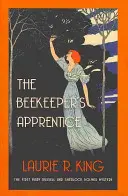 Uczeń pszczelarza - Przedstawiamy Mary Russell i Sherlocka Holmesa (King Laurie R. (Author)) - Beekeeper's Apprentice - Introducing Mary Russell and Sherlock Holmes (King Laurie R. (Author))