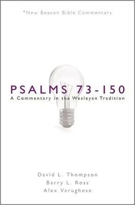 Nbbc, Psalmy 73-150: Komentarz w tradycji Wesleyan - Nbbc, Psalms 73-150: A Commentary in the Wesleyan Tradition