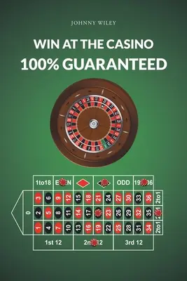 Wygrana w kasynie gwarantowana w 100% - Win at the Casino 100% Guaranteed