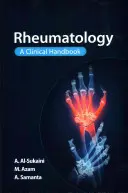 Reumatologia: Podręcznik kliniczny - Rheumatology: A Clinical Handbook