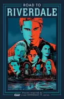 Droga do Riverdale - Road to Riverdale