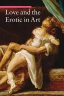 Miłość i erotyka w sztuce - Love and the Erotic in Art