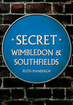 Sekretny Wimbledon i Southfields - Secret Wimbledon & Southfields