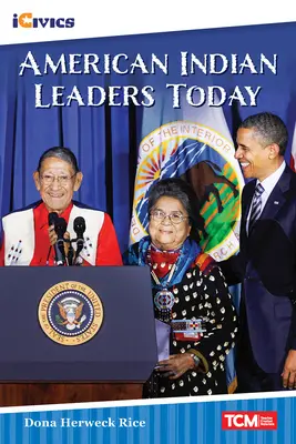 Dzisiejsi przywódcy Indian amerykańskich - American Indian Leaders Today