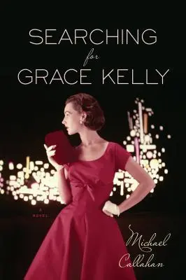 W poszukiwaniu Grace Kelly - Searching for Grace Kelly