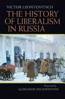 Historia liberalizmu w Rosji - The History of Liberalism in Russia