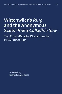 Pierścień Wittenwilera i anonimowy szkocki poemat Colkelbie Sow: Dwa dzieła komiczno-dydaktyczne z XV wieku - Wittenwiler's Ring and the Anonymous Scots Poem Colkelbie Sow: Two Comic-Didactic Works from the Fifteenth Century