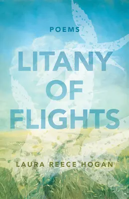 Litania lotów: Wiersze - Litany of Flights: Poems