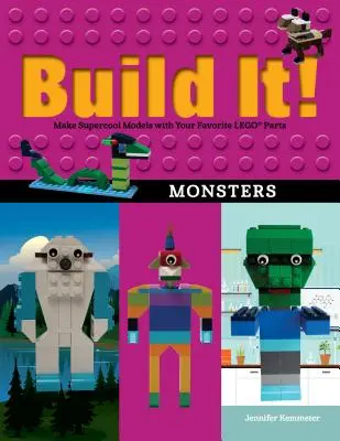 Zbuduj to! Potwory: Twórz superfajne modele z ulubionych części Lego(r) - Build It! Monsters: Make Supercool Models with Your Favorite Lego(r) Parts