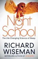 Nocna szkoła - zmieniająca życie nauka o śnie - Night School - The Life-Changing Science of Sleep