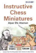 Instruktażowe miniatury szachowe - Instructive Chess Miniatures