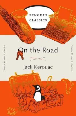 On the Road: (Penguin Orange Collection)