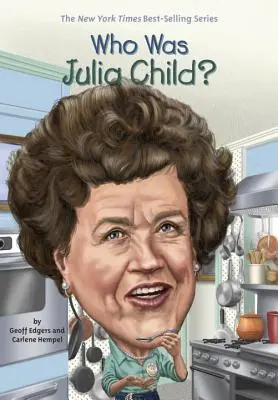 Kim była Julia Child? - Who Was Julia Child?