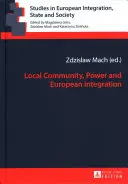 Społeczność lokalna, władza i integracja europejska - Local Community, Power and European Integration