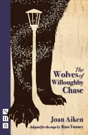 Wilki z Willoughby Chase - The Wolves of Willoughby Chase