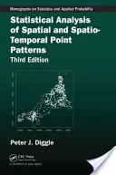 Statystyczna analiza przestrzennych i czasoprzestrzennych wzorców punktowych - Statistical Analysis of Spatial and Spatio-Temporal Point Patterns