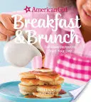 American Girl: Śniadanie i brunch: Wspaniałe przepisy na rozpoczęcie dnia - American Girl: Breakfast & Brunch: Fabulous Recipes to Start Your Day