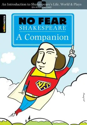 No Fear Shakespeare: A Companion (No Fear Shakespeare), 20