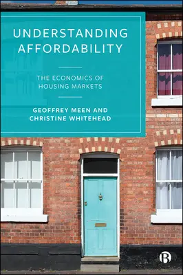 Zrozumienie przystępności cenowej: Ekonomia rynków mieszkaniowych - Understanding Affordability: The Economics of Housing Markets