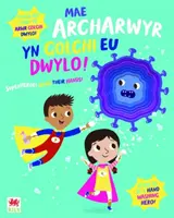 Mae Archarwyr yn Golchi eu Dwylo! / Superbohaterowie myją ręce! - Mae Archarwyr yn Golchi eu Dwylo! / Superheroes Wash Their Hands!