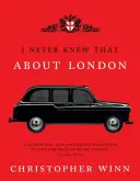 Nigdy nie wiedziałem tego o Londynie - I Never Knew That about London