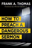 Jak głosić niebezpieczne kazania - How to Preach a Dangerous Sermon
