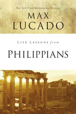 Lekcje życia z Listu do Filipian: Przewodnik po radości - Life Lessons from Philippians: Guide to Joy