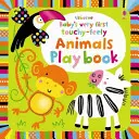 Pierwsza książeczka z zabawkami dla niemowląt Touchy-Feely Animals - Baby's Very First Touchy-Feely Animals Playbook