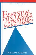 Podstawowe wyzwania zarządzania strategicznego - Essential Challenges of Strategic Management
