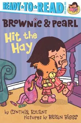 Brownie i Pearl na sianie: Gotowe do czytania poziom 1 - Brownie & Pearl Hit the Hay: Ready-To-Read Pre-Level 1