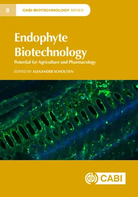 Biotechnologia endofitów: Potencjał dla rolnictwa i farmakologii - Endophyte Biotechnology: Potential for Agriculture and Pharmacology