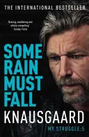 Deszcz musi spaść - My Struggle Book 5 - Some Rain Must Fall - My Struggle Book 5