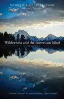 Dzika przyroda i amerykański umysł - Wilderness and the American Mind