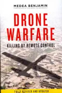 Drone Warfare: Zabijanie przez zdalne sterowanie - Drone Warfare: Killing by Remote Control