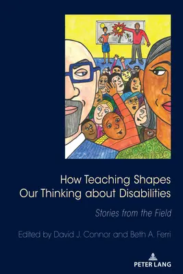 Jak nauczanie kształtuje nasze myślenie o niepełnosprawności: Historie z praktyki - How Teaching Shapes Our Thinking about Disabilities: Stories from the Field