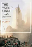 Świat od 1945 roku: Historia międzynarodowa - The World Since 1945: An International History