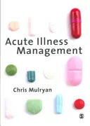 Zarządzanie ostrymi chorobami - Acute Illness Management